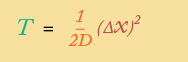 T = 1/2D * x2